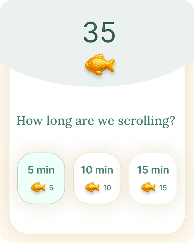Unlock Screentime: choose minutes to spend Fishies on